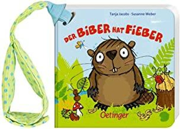 OETINGER Der Biber hat Fieber Buggybuch