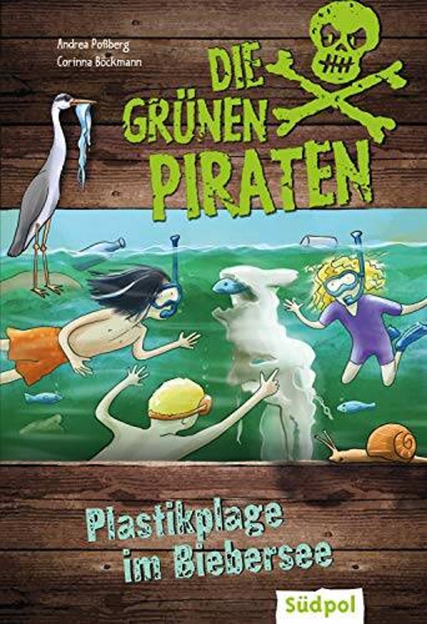 SÜDPOL Die grünen Piraten Plastikplage im Bibersee  Umweltkrimi für Kinder ab 8 Jahren