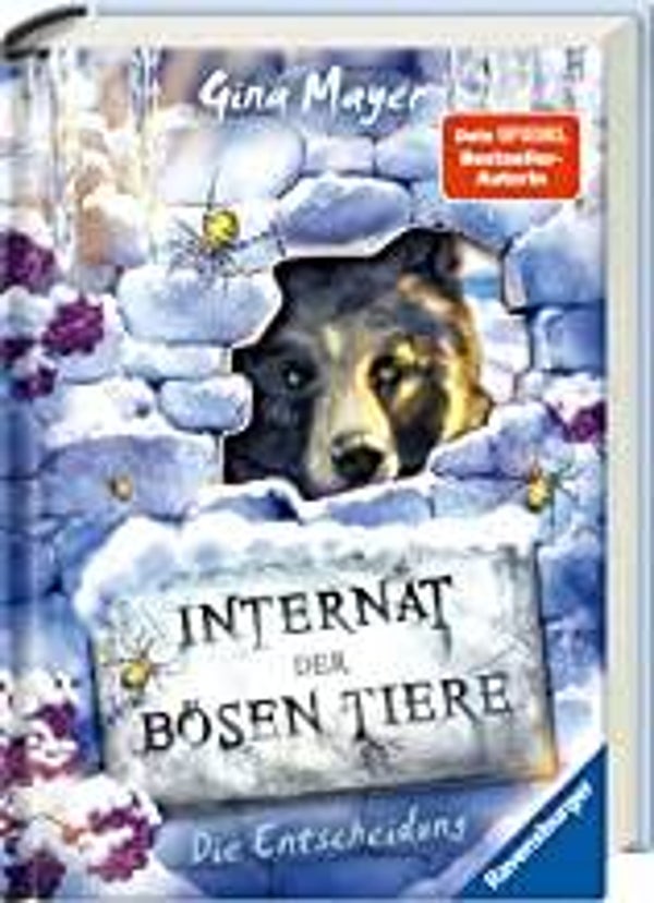 RAVENBURGER  Internat der bösen Tiere- Die Entscheidung Band 6