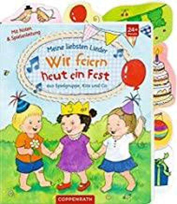 COPPENRATH Meine liebsten Lieder Wir feiern heut ein Fest aus Spielgruppe,Kita und Co