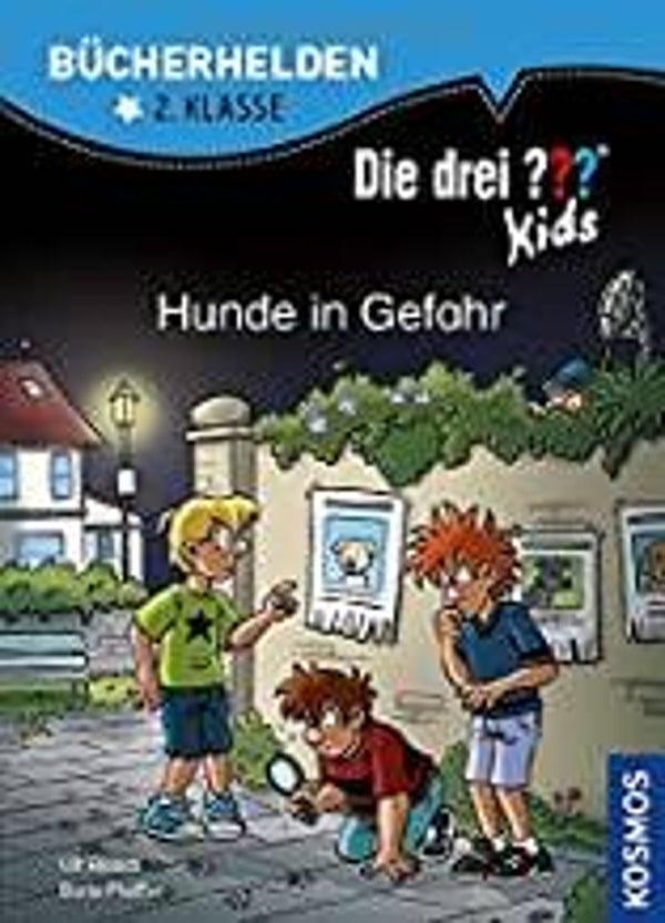 KOSMOS Die drei ??? Kids Hunde in Gefahr  Bücherhelden 2. Klasse