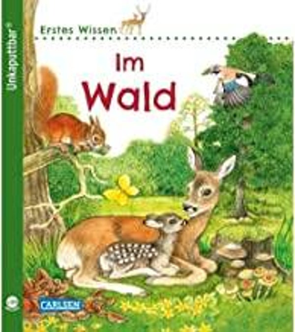 CARLSEN Unkaputtbar Buch Erstes Wissen Im Wald ab 2 Jahren