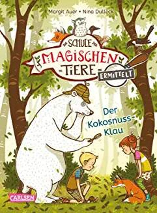 CARLSEN Schule der magischen Tiere ermittelt- Der Kokosnuss-Klau