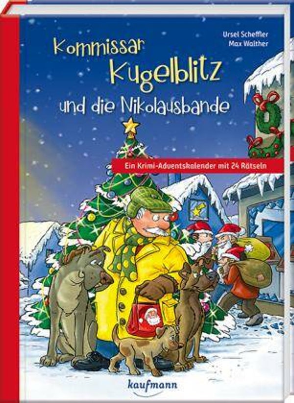 KAUFMANN VERLAG Kommisar Kugelblitz und die Nikolausbande