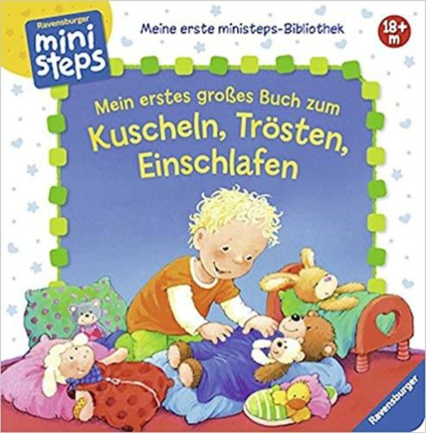 RAVENSBURGER Mein erstes großes Buch zum Kuscheln,Trösten.Einschlafen