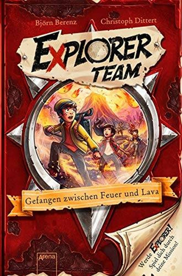 ARENA Explorer Team Gefangen zwischen Feuer und Lava