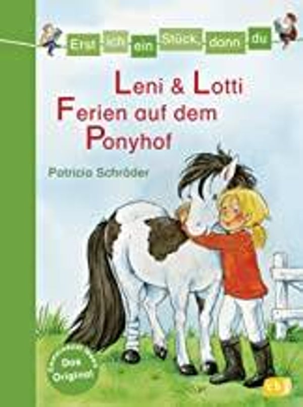 CBJ Leni &Lotti Ferien auf dem Ponyhof