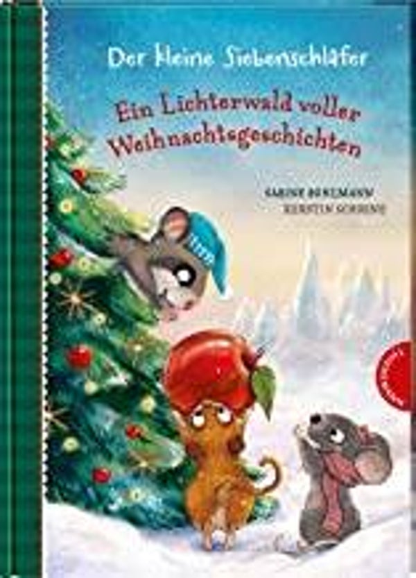 THIENEMANN Der kleine Siebenschläfer  Ein Lichterwald voller Weihnachtsgeschichten