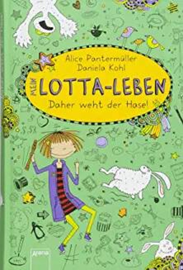 ARENA  Lotta-Leben Daher weht der Hase