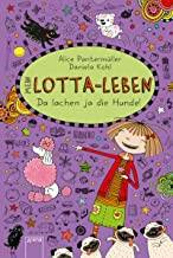 ARENA Lotta-Leben -Da lachen ja die Hunde