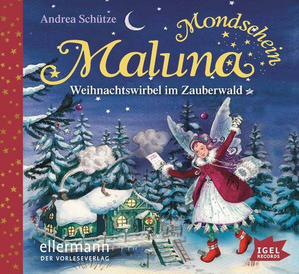 IGEL RECORDS Monschein Maluna Weihnachtswirbel im Zauberwald
