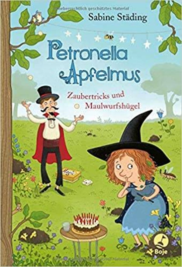 BOJE VERLAG Petronella Apfelmus Zaubertricks und Maulwurfshügel