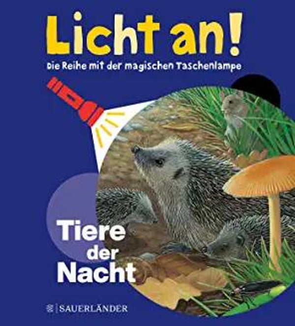 SAUERLÄNDER Licht an !  Tiere der Nacht