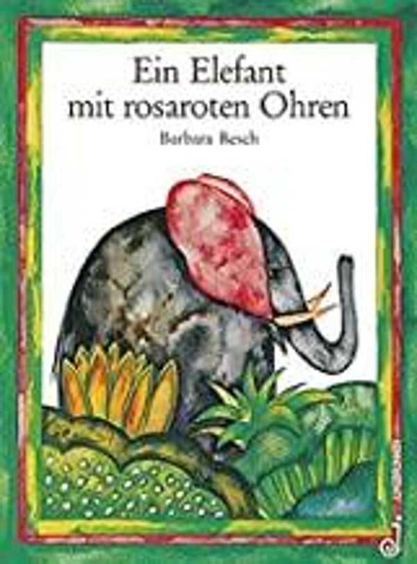 JUNGBRUNNEN  Ein Elefant mit rosaroten Ohren