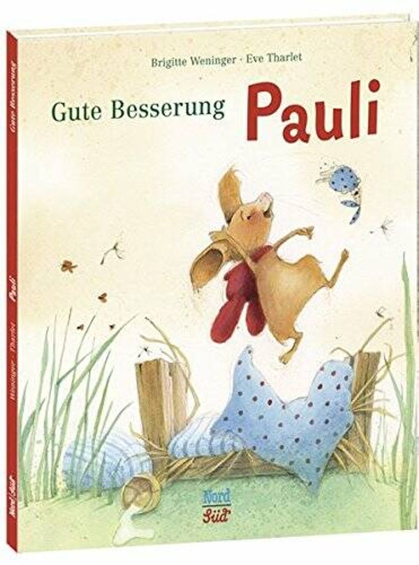 NORD SÜD VERLAG Gute Besserung Pauli