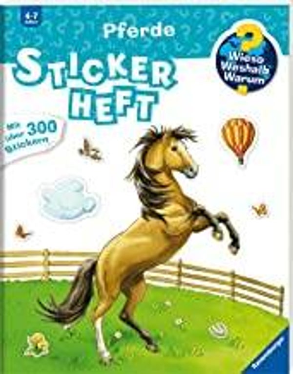 RAVENSBURGER  Wieso,weshalb,warum Stickerheft - Pferde