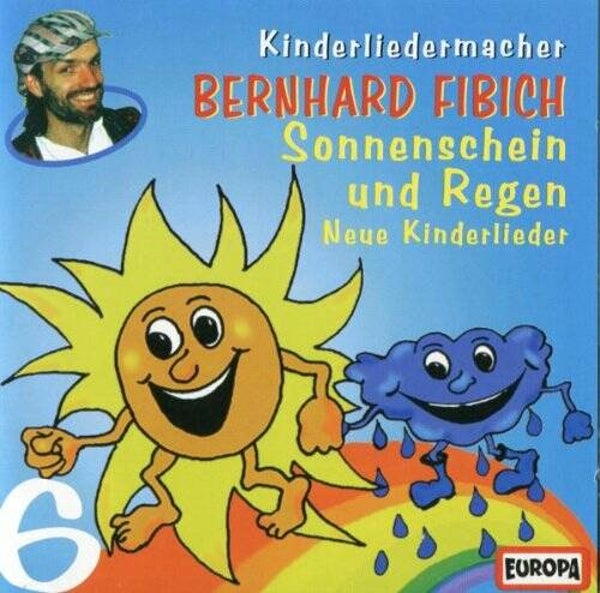 FIBICH Sonnenschein und Regen Neue Kinderlieder CD