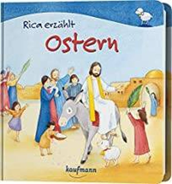 KAUFMANN Rica erzählt Ostern
