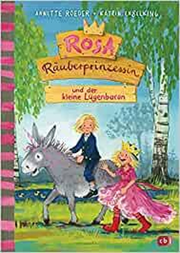 CBJ Rosa Räuberprinzessin und der kleine Lügenbaron