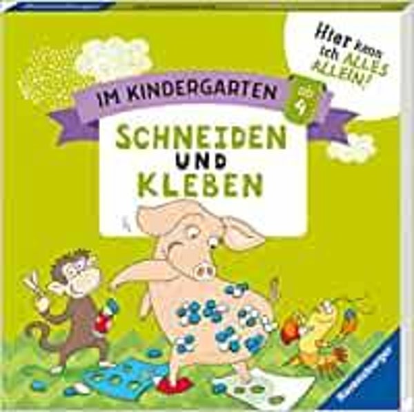 RAVENSBURGER Schneiden und Kleben im Kindergarten ab 4 Jahren