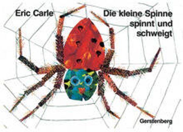 GERSTENBERG Die kleine Spinne spinnt und schweigt