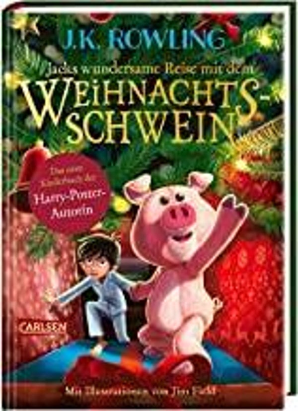CARLSEN Jacks wundersame Reise mit dem Weihnachtsschwein