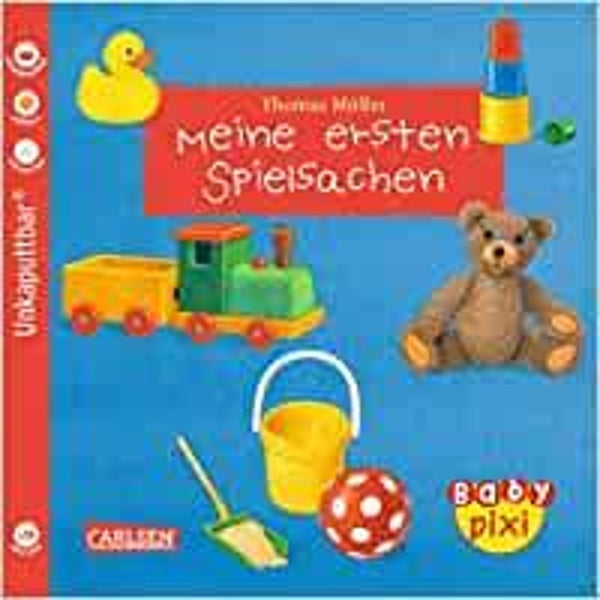 CARLSEN  Unkaputtbar Buch Meine ersten Spielsachen ab 9 Monaten