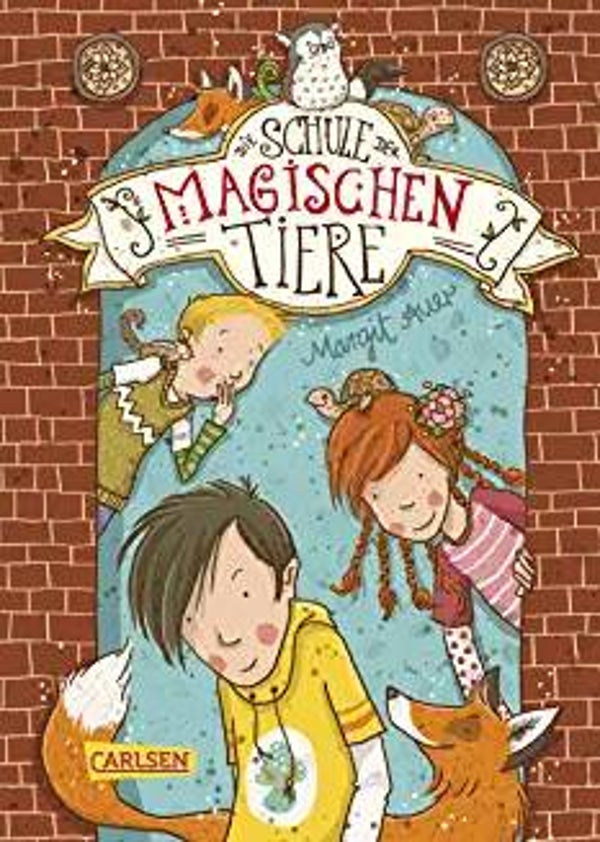 CARLSEN Schule de magischen Tiere Band 1