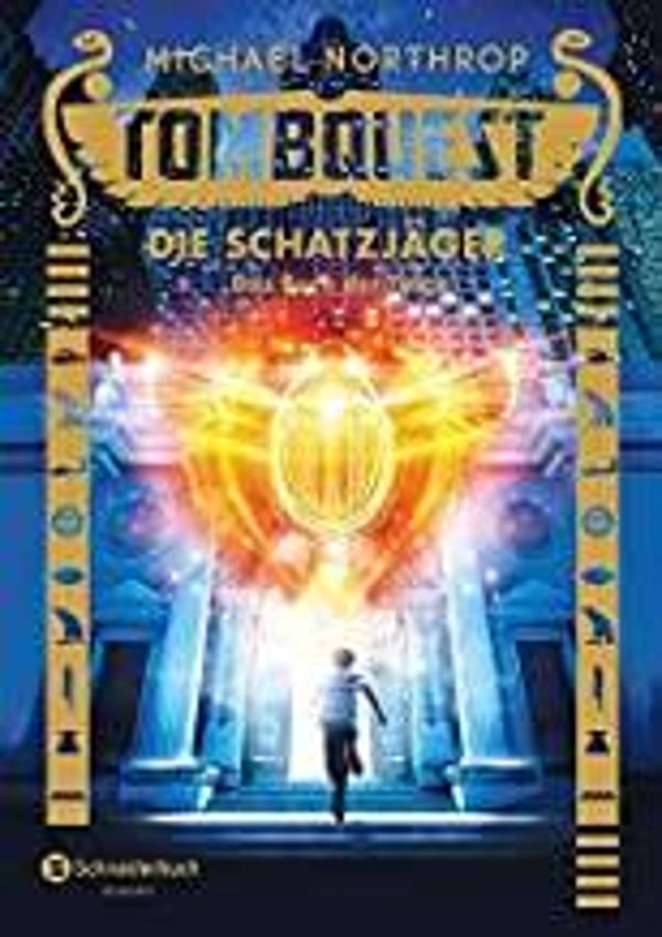 SCHNEIDER  Tombquest-Die Schatzjäger: Das Buch er Toten