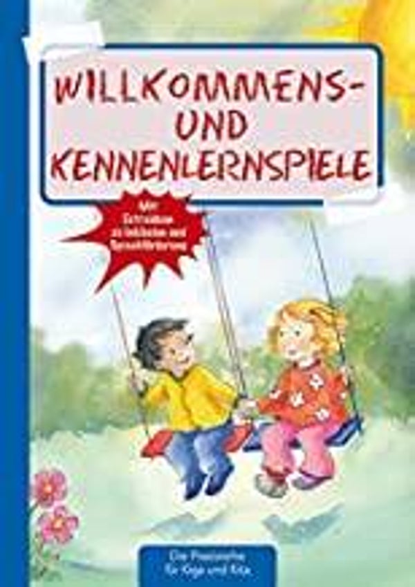 KAUFMANN Willkommens und Kennenlernspiele- Die Praxisreihe für Kindergarten und Kita