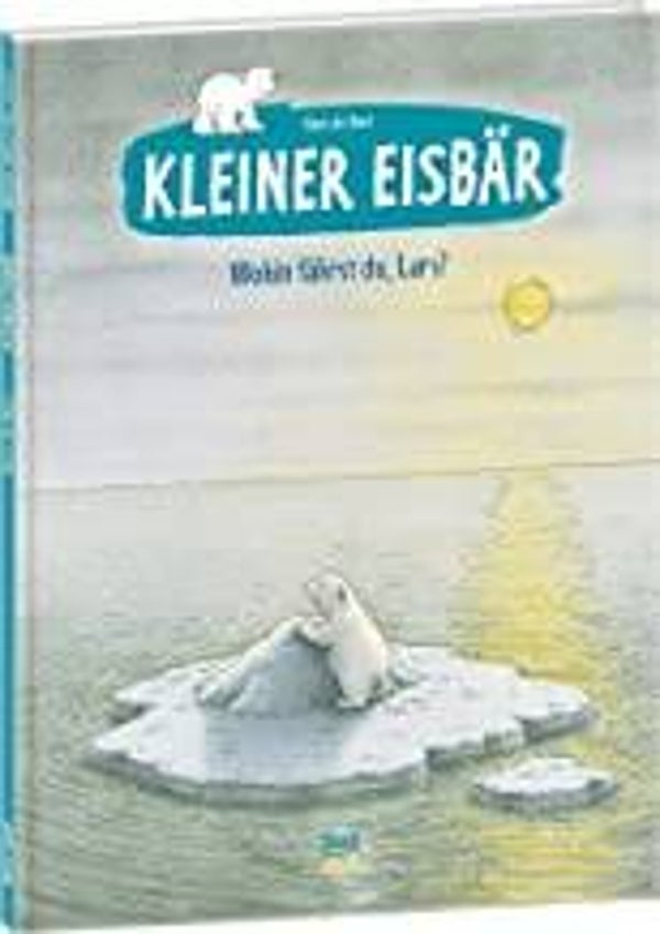 NORD SÜD VERLAG Kleiner Eisbär Wohin fährst du,Lars