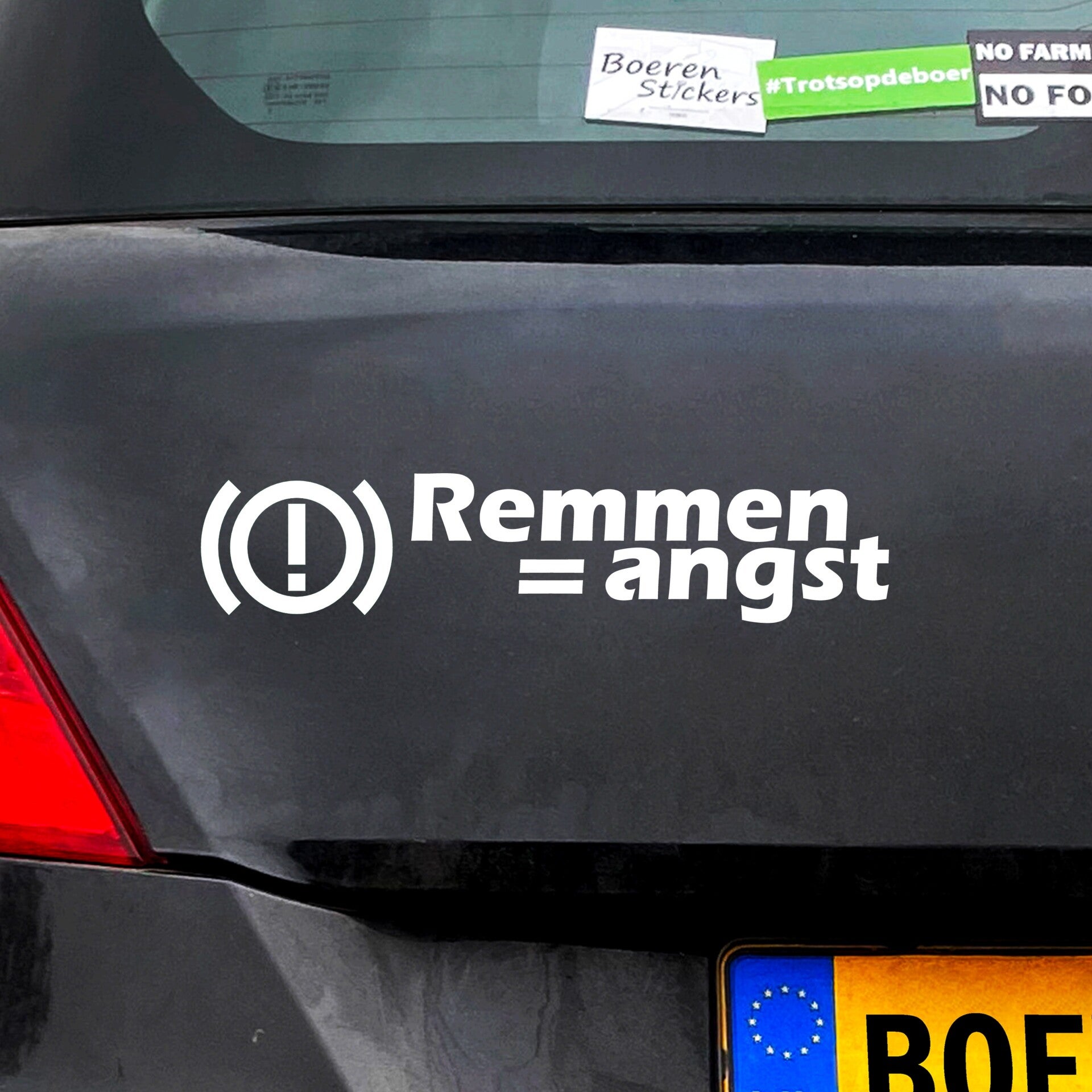 Remmen = Angst | Raamsticker