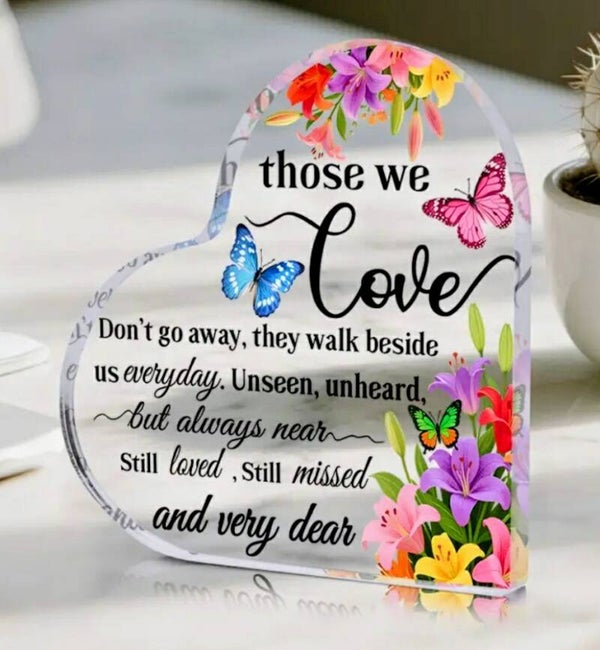 Hart those we love don't go away