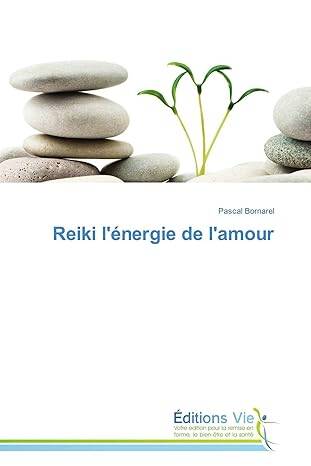 reiki - fleuance - auch - agen - pascal bornarel