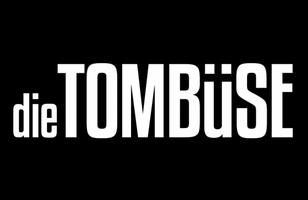 die TOMBÜSE
