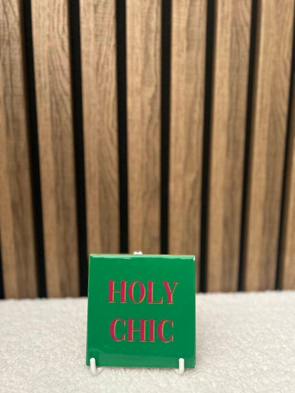 Tegeltje Holy Chic