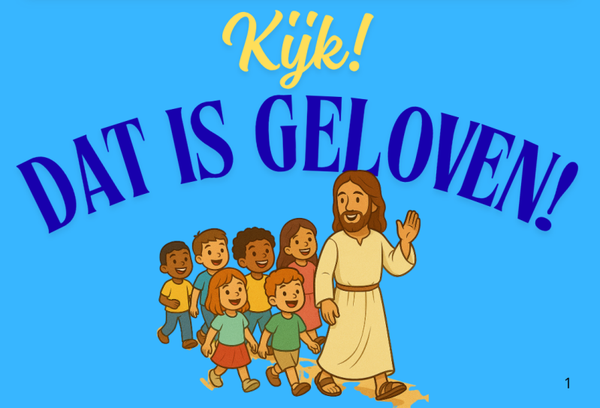 Kijk! Dat is geloven! (K2-3)