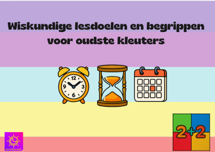 Wiskundige lesdoelen/ begrippen voor de oudste kleuters (K 2/3)