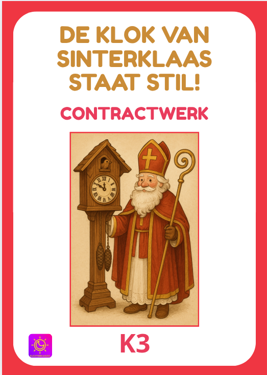 Contractwerk: De klok van Sinterklaas staat stil! K3