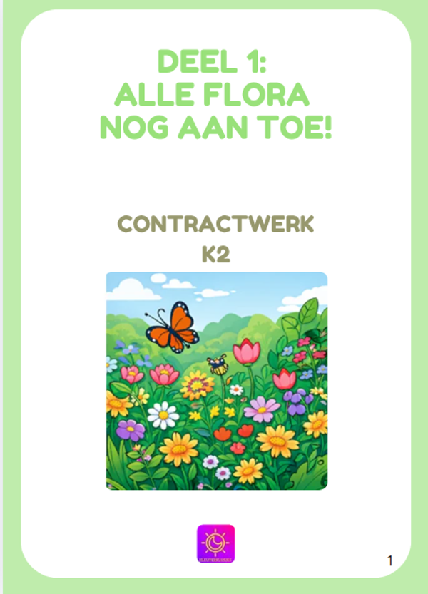 Contractwerk: Alle flora nog aan toe! (K2)