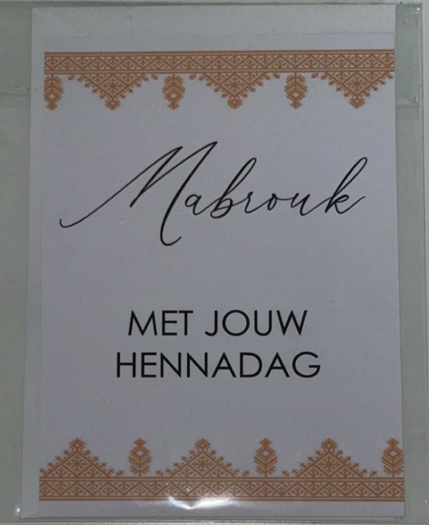 MABROUK MET JOUW HENNADAG GOUD