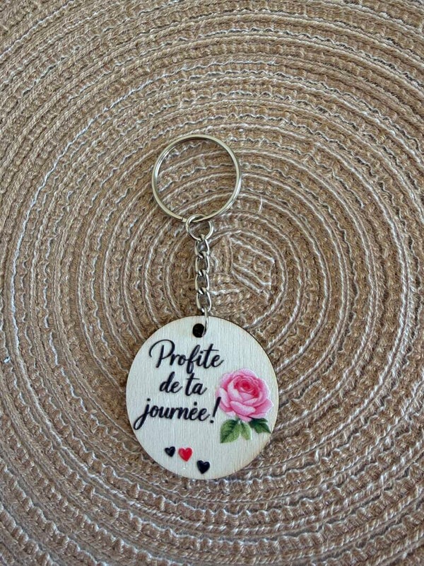 Porte clé Profite de ta journée !