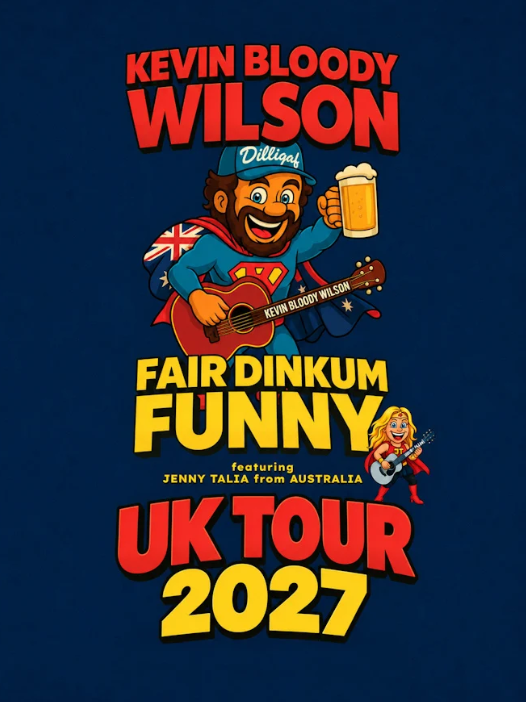 Kevin Bloody Wilson Fair Dinkum Funny UK Tour artwork
