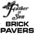 Father &amp; Son Pavers
