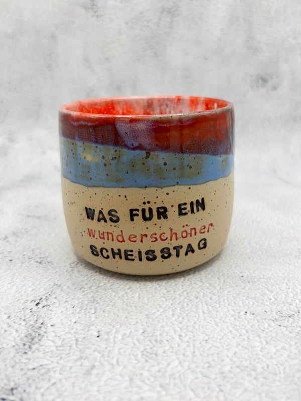 Was für ein wunderschöner Scheißtag - gesprenkelter Becher