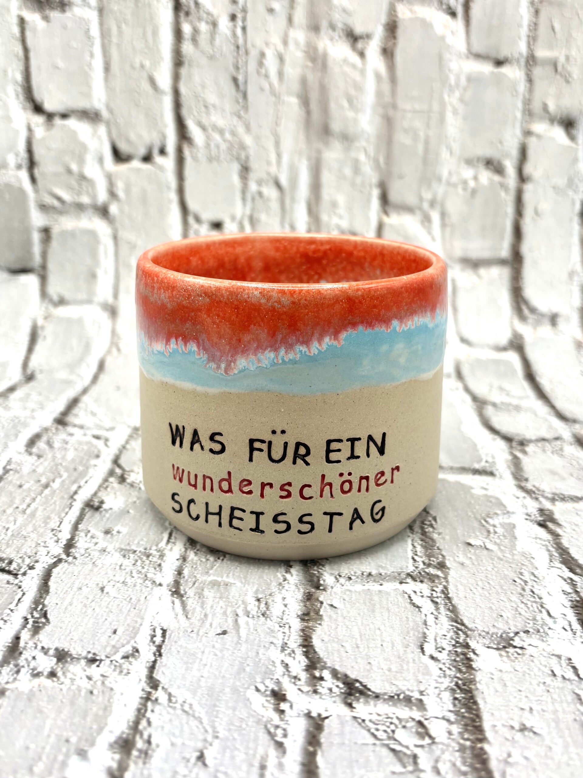 Was für ein wunderschöner Scheißtag – Becher