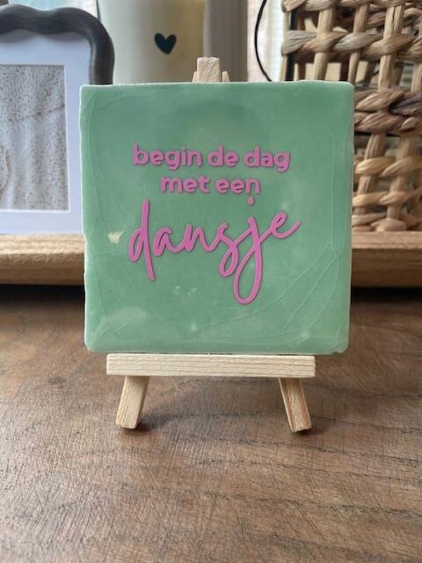 Tegeltje 'Begin de dag met een dansje'