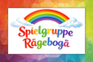 Spielgruppe Rägeboge