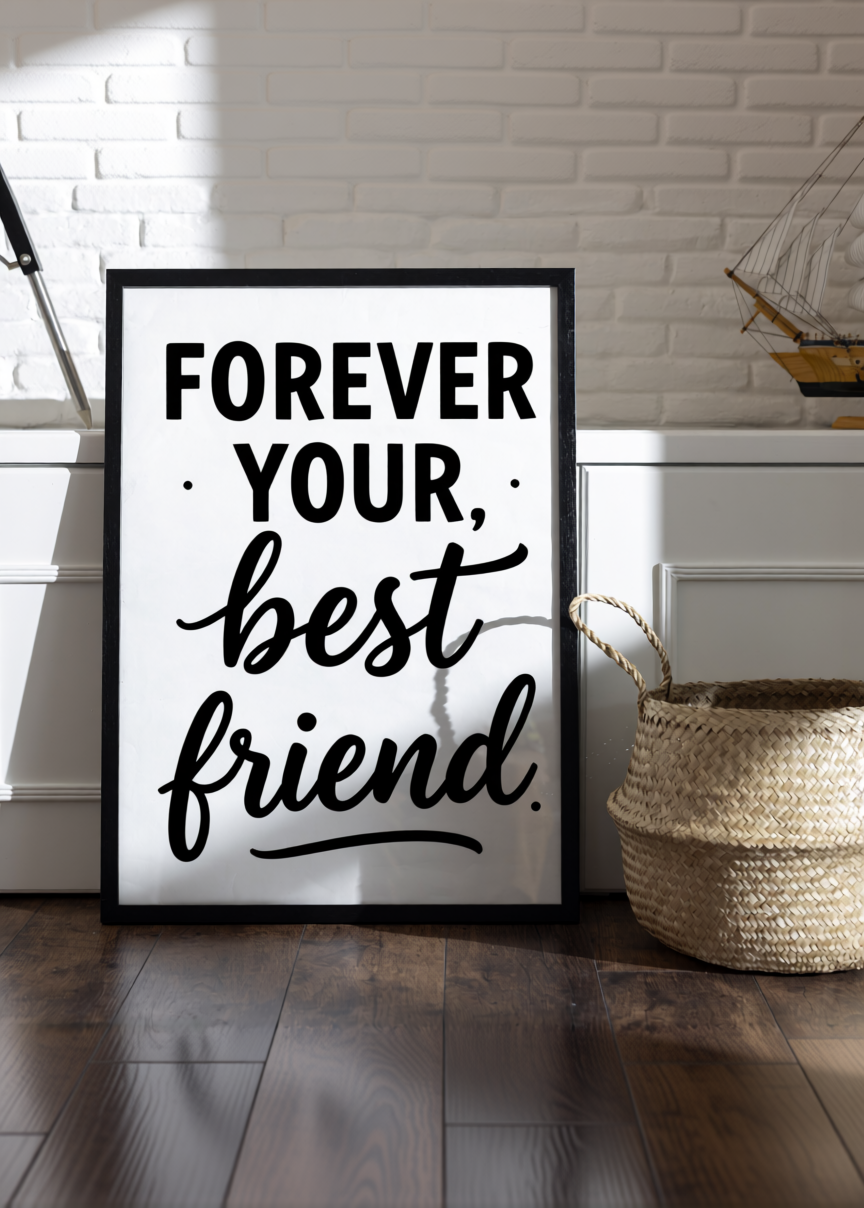 Friendship Quote Typography Print – Minimalist Black and White Wall Art – A3 A4 A5 A6 – Black Framed or Unframed – Modern Home Décor UK