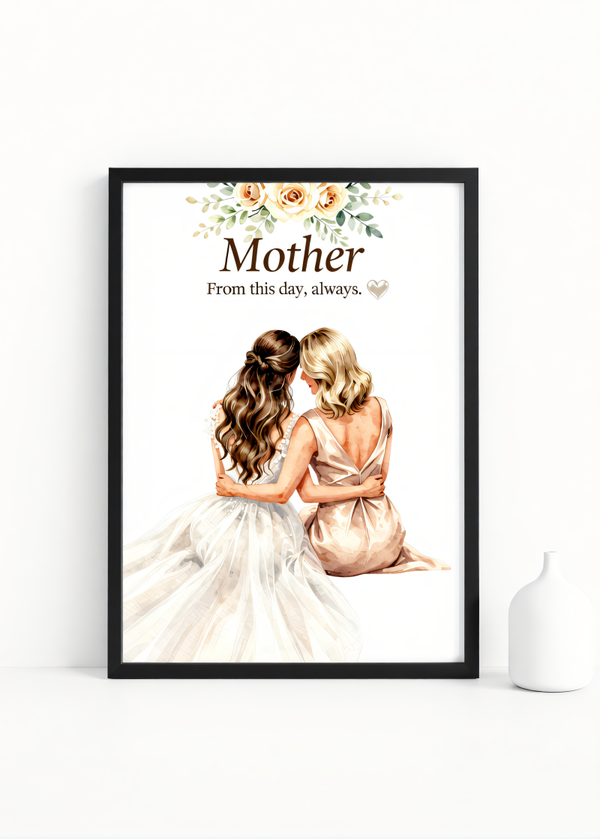 Mother – From This Day, Always” – Watercolor Mother & Daughter Wall Art Print | 230gsm Matte Paper | A6 / A5 / A4 / A3 Sizes | Framed or Unframed Options